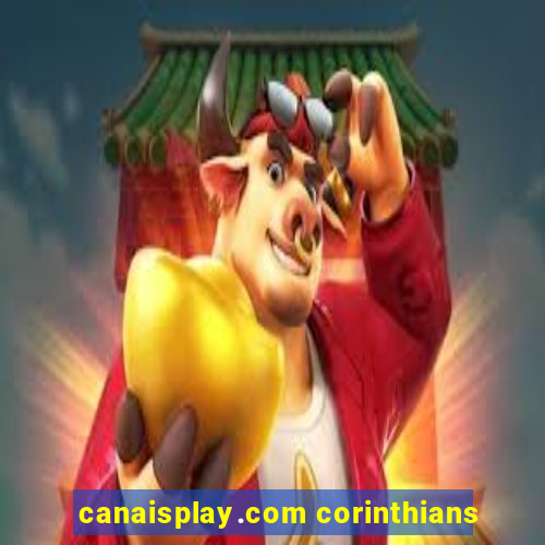 canaisplay.com corinthians